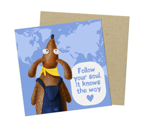Маленька листівка Follow your soul. It knows the way